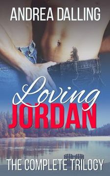 portada Loving Jordan: The Complete Trilogy (in English)