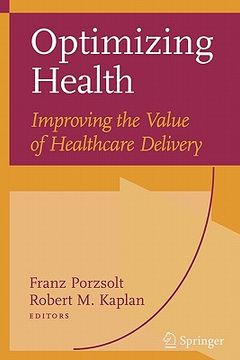 portada optimizing health: improving the value of healthcare delivery (en Inglés)