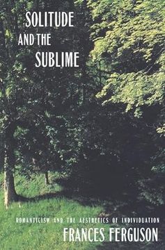 portada Solitude and the Sublime: The Romantic Aesthetics of Individuation (en Inglés)