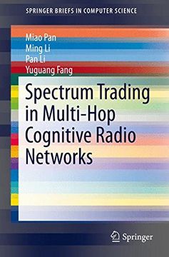 portada Spectrum Trading in Multi-Hop Cognitive Radio Networks (Springerbriefs in Electrical and Computer Engineering) (en Inglés)