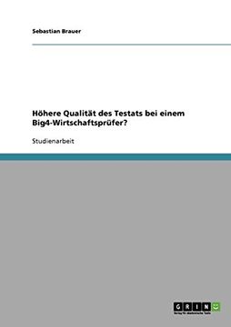 portada Höhere Qualität des Testats bei einem Big4-Wirtschaftsprüfer? (German Edition)