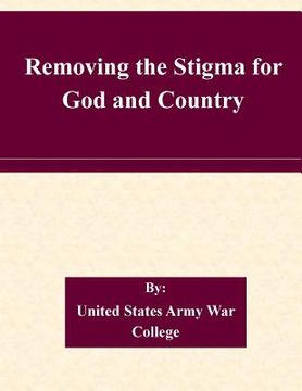 portada Removing the Stigma for God and Country (en Inglés)
