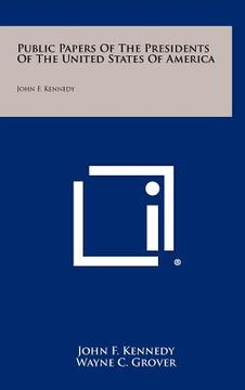 portada public papers of the presidents of the united states of america: john f. kennedy