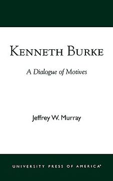 portada kenneth burke: a dialogue of motives (en Inglés)