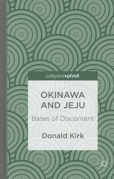 portada Okinawa and Jeju: Bases of Discontent (en Inglés)