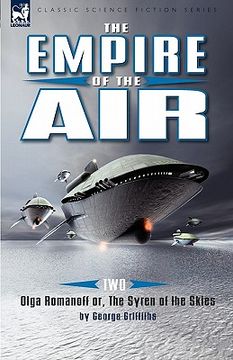 portada the empire of the air: 2-olga romanoff or, the syren of the skies (en Inglés)