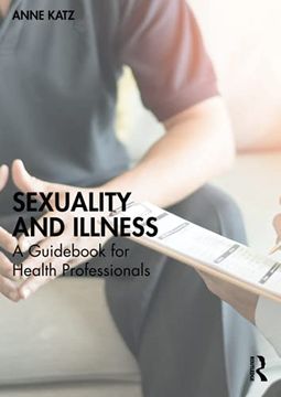 portada Sexuality and Illness: A Guidebook for Health Professionals (en Inglés)