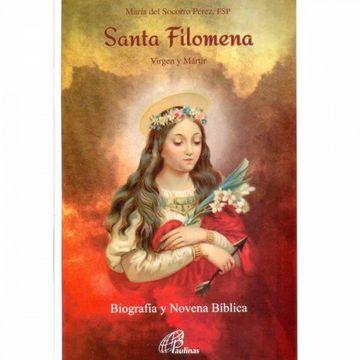 portada Santa Filomena Virgen y Mártir: Biografía y Novena Bíblica