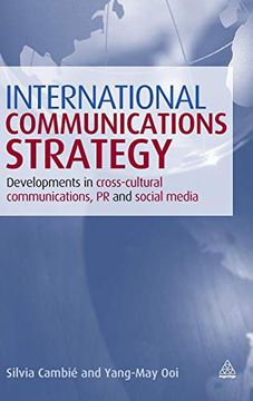portada International Communications Strategy: Developments in Cross-Cultural Communications, pr and Social Media (en Inglés)