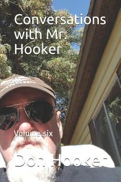portada Conversations with Mr. Hooker: Volume Six (en Inglés)