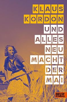 portada Und Alles neu Macht der Mai: Roman (in German)