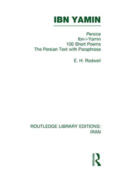 portada Ibn Yamin (Rle Iran b): 100 Short Poems the Persian Text With Paraphrase (en Inglés)