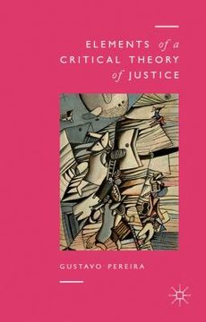 portada Elements of a Critical Theory of Justice (en Inglés)