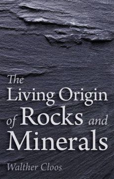 portada The Living Origin of Rocks and Minerals