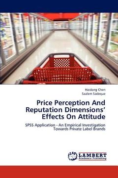 portada price perception and reputation dimensions' effects on attitude (en Inglés)