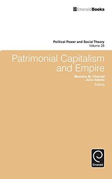portada Patrimonial Capitalism And Empire (political Power And Social Theory) (in English)