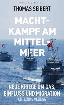 portada Machtkampf am Mittelmeer: Neue Kriege um Gas, Einfluss und Migration (en Alemán)