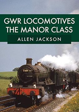 portada Gwr Locomotives: The Manor Class (en Inglés)