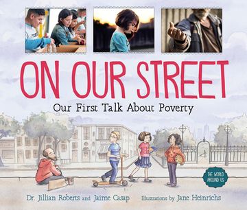 portada On our Street: Our First Talk About Poverty (The World Around us, 1) (en Inglés)