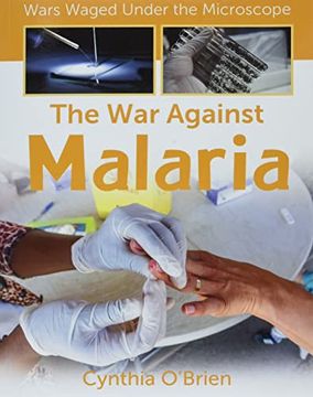 portada The War Against Malaria (en Inglés)