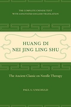 portada Huang Di Nei Jing Ling Shu : The Ancient Classic on Needle Therapy