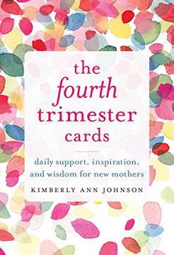 portada The Fourth Trimester Cards: Daily Support, Inspiration, and Wisdom for new Mothers (in English)