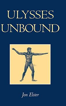 portada Ulysses Unbound: Studies in Rationality, Precommitment, and Constraints (en Inglés)