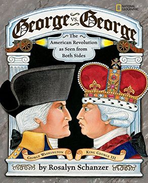 portada George vs. George: The American Revolution as Seen From Both Sides (in English)