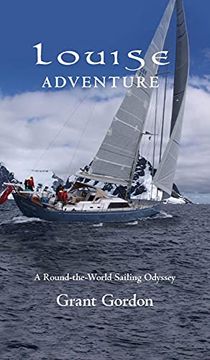 portada Louise Adventure: A Round-the-World Sailing Odyssey (en Inglés)