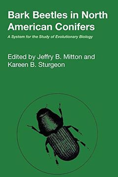 portada Bark Beetles in North American Conifers: A System for the Study of Evolutionary Biology (in English)