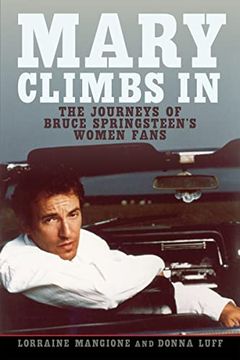 portada Mary Climbs in: The Journeys of Bruce Springsteen's Women Fans (en Inglés)