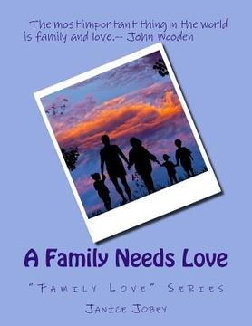 portada A Family Needs Love (en Inglés)
