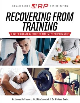 portada Recovering from Training: How to Manage Fatigue to Maximize Performance