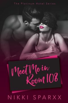 portada Meet Me in Room 108 (in English)