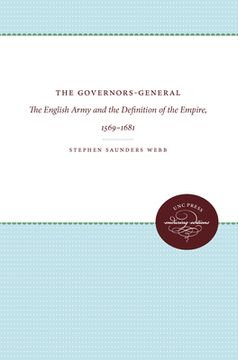 portada the governors-general: the english army and the definition of the empire, 1569-1681