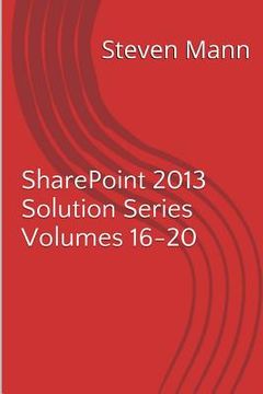 portada SharePoint 2013 Solution Series Volumes 16-20 (in English)