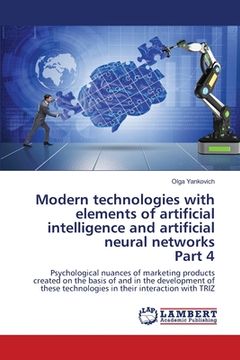 portada Modern technologies with elements of artificial intelligence and artificial neural networks Part 4 (in English)