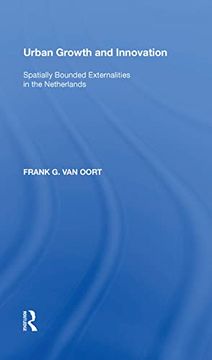 portada Urban Growth and Innovation: Spatially Bounded Externalities in the Netherlands (in English)
