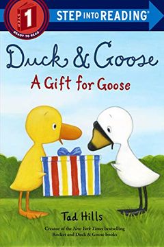portada Duck & Goose, a Gift for Goose (Step Into Reading, Step 1: Duck & Goose) 