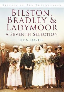 portada bilston, bradley & ladymoor: a seventh selection (in English)
