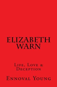 portada Elizabeth Warn: Life, Love & Deception