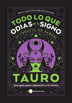 portada Tauro: Todo lo que Odias de tu Signo y Todavia no Sabes