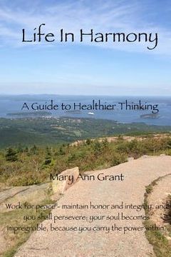 portada Life In Harmony: A Guide to Healthier Thinking (en Inglés)