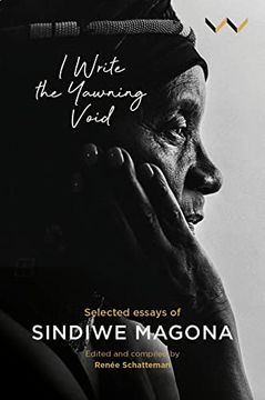 portada I Write the Yawning Void: Selected Essays of Sindiwe Magona 
