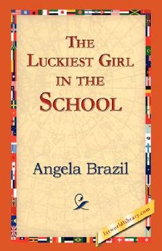 portada the luckiest girl in the school (en Inglés)