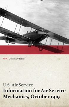 portada Information for Air Service Mechanics, October 1919 (WWI Centenary Series)