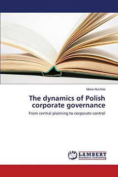 portada The dynamics of Polish corporate governance