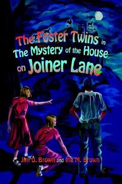 portada the foster twins in the mystery of the house on joiner lane