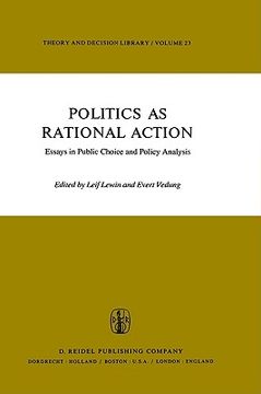 portada politics as rational action: essays in public choice and policy analysis (en Inglés)