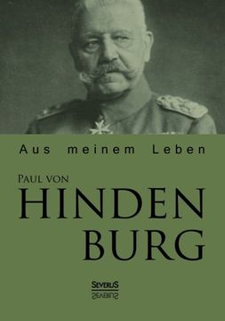 portada Paul Von Hindenburg: Aus Meinem Leben (German Edition)